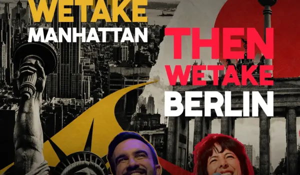 First we take Mahattan, then we take Berlin